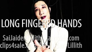 Lengthy Fingered Hands - Teaser - SaiJaidenLillith Solo