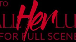 AllHerLuv.com - Can't Always Get What You Want - Teaser