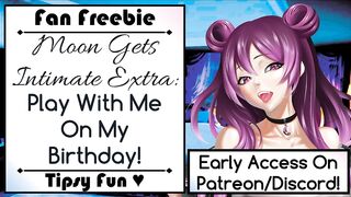 Moon Gets Private Additional: Play With Me On My Birthday!