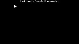 Double Homework Ep4 - pt.twenty one- Looking For Johanna