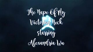 The Nape of My Victorian Neck Promo