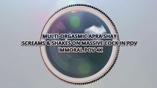 Multi-orgasmic Apra Shay Screams & Shakes on Giant Knob in POV - Depraved POV 4K