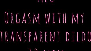 TEASER CLIMAX WITH MY TRANSPARENT SEX-TOY
