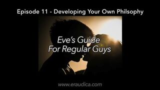 Eve's Guide for Regular Boys Ep 11 - Discover Your Own World View (Advice Series by Eve's Garden)