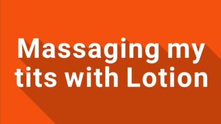 Lotioned up Tit Massage Preview