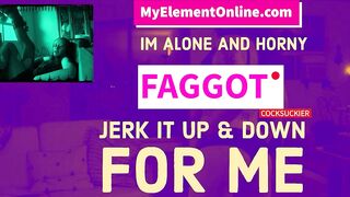 I'm alone and concupiscent and u crave I was feeding u knobs FAGGOT