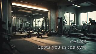 CALEB - Spots u at the gym (POV Audio, Str8 Bro)