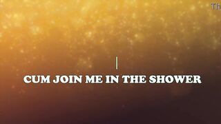 UK Pornstar Bettie Hayward invites u to join her in the shower in "Cum Join Me In The Shower" (Free abridged version)