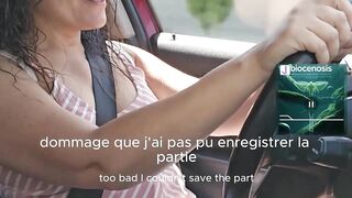 Conduire avec un JOUET allumé : Je dois m'arrêter en urgence pour JOUIR