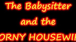MILF and the BI BABY SITTER