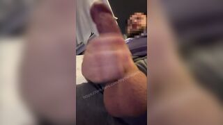 Your recent beloved view as I pump my dick
