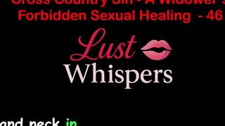Cross Country Sin: a Widower’s Taboo Raunchy Healing Part 46 - English Audio Sex Story