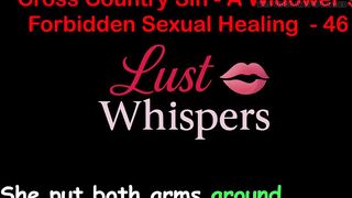 Cross Country Sin: a Widower’s Taboo Raunchy Healing Part 46 - English Audio Sex Story