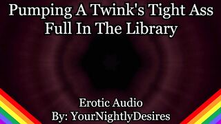 Twink Vigour-Bottom Is Your Library Anal Wench (Erotic Audio for Studs)
