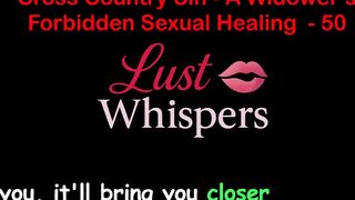 Cross Country Sin: a Widower’s Taboo Raunchy Healing Part fifty - English Audio Sex Story