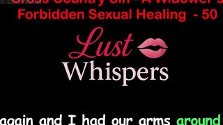 Cross Country Sin: a Widower’s Taboo Raunchy Healing Part fifty - English Audio Sex Story