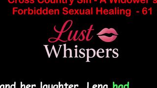 Cross Country Sin a Widower’s Illicit Raunchy Healing Part 61 - English Audio Sex Story