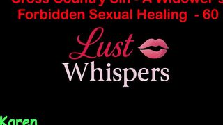 Cross Country Sin a Widower’s Illicit Raunchy Healing Part 60 - English Audio Sex Story