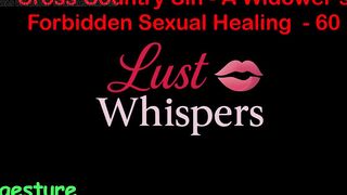 Cross Country Sin a Widower’s Illicit Raunchy Healing Part 60 - English Audio Sex Story