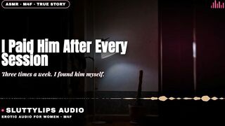 I Discovered Her the Massage Therapist Myself and I Paid Him Each Time · Cuckold Audio [ASMR][M4F]