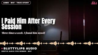 I Discovered Her the Massage Therapist Myself and I Paid Him Each Time · Cuckold Audio [ASMR][M4F]