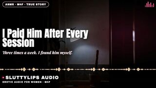 I Discovered Her the Massage Therapist Myself and I Paid Him Each Time · Cuckold Audio [ASMR][M4F]