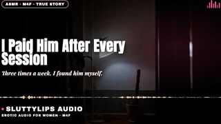 I Discovered Her the Massage Therapist Myself and I Paid Him Each Time · Cuckold Audio [ASMR][M4F]