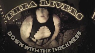 Down with the Thickness