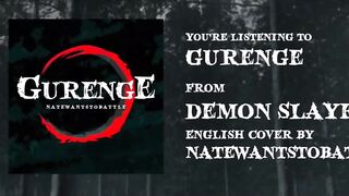 Demon Slayer Opening - Gurenge 【FULL English Dub Cover】Song by NateWantsToBattle