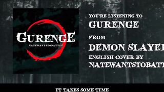 Demon Slayer Opening - Gurenge 【FULL English Dub Cover】Song by NateWantsToBattle