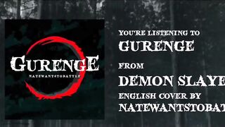 Demon Slayer Opening - Gurenge 【FULL English Dub Cover】Song by NateWantsToBattle