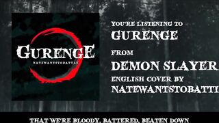 Demon Slayer Opening - Gurenge 【FULL English Dub Cover】Song by NateWantsToBattle