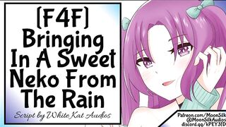 [F4F] [Neko Listener] Bringing In A Ravishing Neko From The Rain