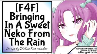 [F4F] [Neko Listener] Bringing In A Ravishing Neko From The Rain