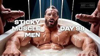 Sticky Muscle Males Day 98 Preview, Muscle Lads, Large Ramrods, Large Cum Loads (AI-Generated)