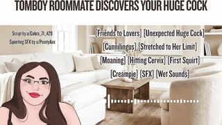 Tomboy Roomie Discovers Your Giant Schlong (audio)