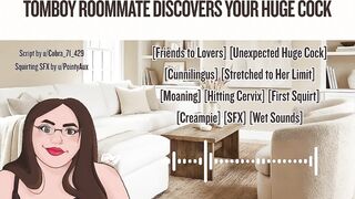 Tomboy Roomie Discovers Your Giant Schlong (audio)