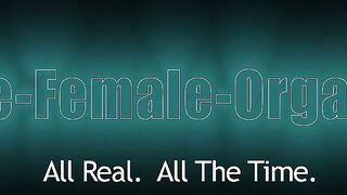 THE FEMALE ORGASM - Compilation of Femorg Girl Girl and Solo Masturbation To Real Contracting Orgasms (Lexi Martinez, Jo-May , Cate Harrington, Laura J., Frankie Babe, Michelle Barrett)