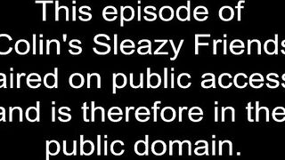 Collin's Sleazy Friends with Calli Cox and Renee LaRue