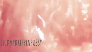 LickMyDrippinPussy