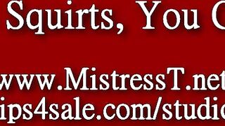Kristy Squirts - You Cum. Get to It, Fucker.