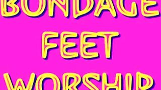 Bondage feet worship
