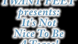 Its Not Nice To Be Teased FULL