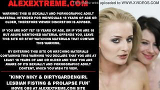 Kinky Niky & Dirtygardengirl lesbian fisting & prolapse fun