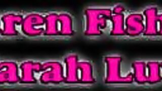 Sara Luvv And Karen Fisher