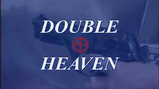 Double 0 Heaven