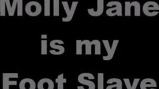Molly Jane is my Foot Slave