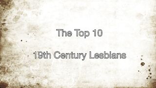 Dark Lantern Entertainment presents 'Top 10 19th Century Lebians' from My Secret Life, The Erotic Confessions of a Victorian English Gentleman