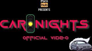 CAR NIGHTS Pt.1 (Rode The Strap Off The Harness)