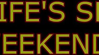 His Wife's Slutty Weekend
